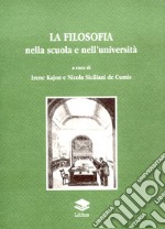 La filosofia nella scuola e nell'università. Vol. 3 libro