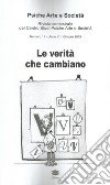 Psiche arte e società. Rivista del Centro Studi Psiche Arte e Società (2019). Vol. 10: Le verità che cambiano libro di Caruso A. (cur.)