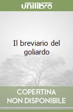 Il breviario del goliardo libro