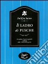 Il ladro di pesche libro di Stanev Emilijan