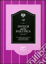 Invece della politica libro