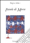 Favole di morte libro