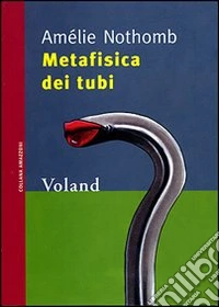Metafisica dei tubi libro
