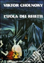 L'isola dei reietti libro