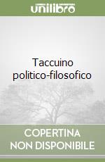 Taccuino politico-filosofico libro