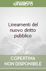 Lineamenti del nuovo diritto pubblico libro