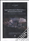 Apprendimento collaborativo e riforma universitaria. Esperienze e ricerche sulla didattica attiva nell'istruzione terziaria libro