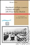 Investimenti e sviluppo economico a Genova alla vigilia della prima guerra mondiale libro