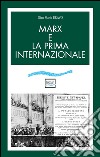Marx e la prima internazionale libro