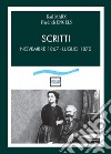 Scritti. Novembre 1867-luglio 1870 libro