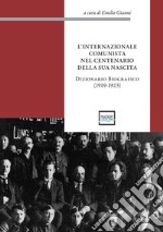 L'Internazionale Comunista nel centenario della sua nascita libro