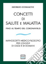 Concetti di salute e malattia fino al tempo del coronavirus libro