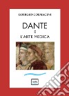 Dante e l'arte medica libro