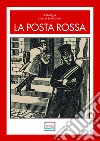 La posta rossa libro