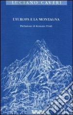 L'Europa e la montagna libro