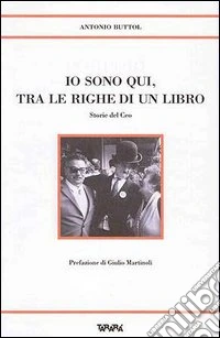 Io sono qui tra le righe di un libro. Storie del Ceo