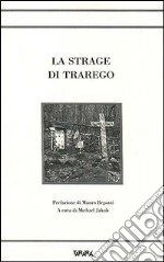 La strage di Trarego libro