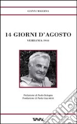 Quattordici giorni di agosto. Verbania 1944 libro