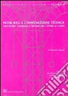 Peter Rice e l'innovazione tecnica. Architettura tecnologia e strutture nella lettura di quattro opere libro