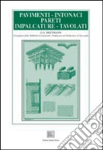 Pavimenti, intonaci, pareti, impalcature, tavolati libro