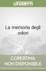 La memoria degli odori libro