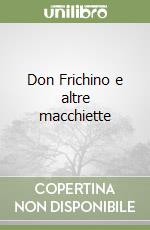 Don Frichino e altre macchiette libro