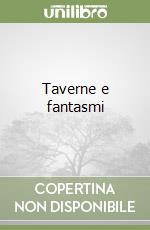 Taverne e fantasmi libro