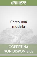 Cerco una modella libro