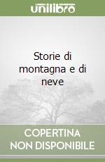 Storie di montagna e di neve