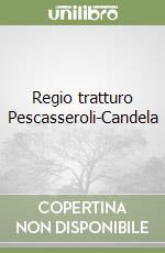 Regio tratturo Pescasseroli-Candela libro