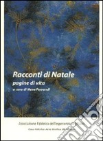 Racconti di Natale. Pagine di vita libro