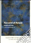 Racconti di Natale. Pagine di vita libro