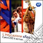 L'educazione sfida lo sport. Caro CSI ti scrivo libro