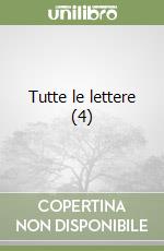 Tutte le lettere (4) libro