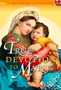 True devotion to Mary