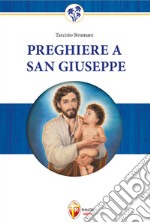 Preghiere a San Giuseppe. Dio non gli dirà mai di no