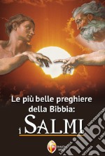 Le più belle preghiere della Bibbia: i Salmi