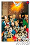 A rosary to the holy spirit libro