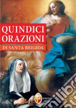 Quindici orazioni di santa Brigida