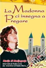 La Madonna ci insegna a pregare libro