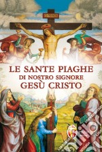 Le sante piaghe di nostro Signore Gesù Cristo libro