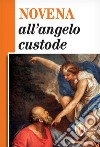 Novena all'angelo custode libro