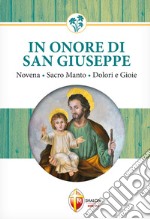 In onore di san Giuseppe. Novena, Sacro manto, Dolori e gioie