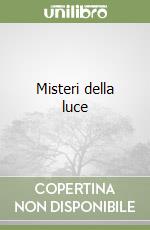 Misteri della luce libro