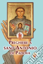 Preghiere a sant'Antonio di Padova