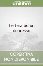 Lettera ad un depresso libro