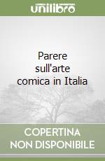 Parere sull'arte comica in Italia libro