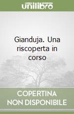 Gianduja. Una riscoperta in corso libro