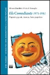 Els Comediants 1971-1981. Pupazzi giganti, ricerca, festa popolare libro