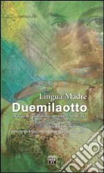 Lingua madre Duemilaotto libro